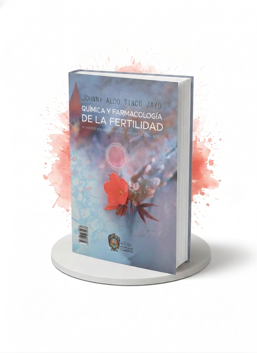 QUÍMICA Y FARMACOLOGÍA DE LA FERTILIDAD: HUANARPO MACHO (JATROPIA MACRANTHA MULL ARG.)