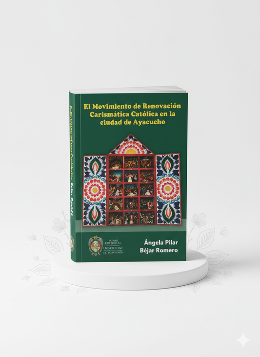 El Movimiento de Renovación Carismática Católica en la Ciudad de Ayacucho