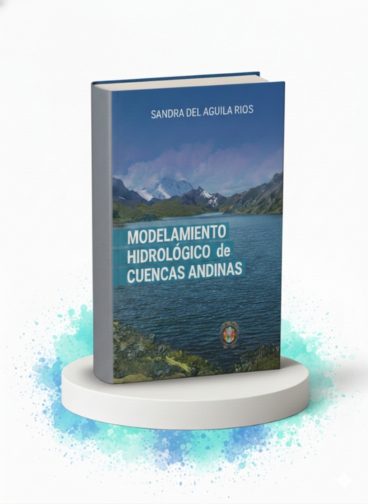 MODELAMIENTO HIDROLÓGICO DE CUENCAS ANDINAS