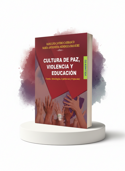 CULTURA DE PAZ, VIOLENCIA Y EDUCACIÓN vol 02
