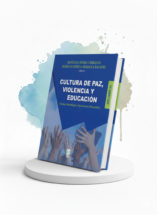 CULTURA DE PAZ, VIOLENCIA Y EDUDACIÓN vol 01